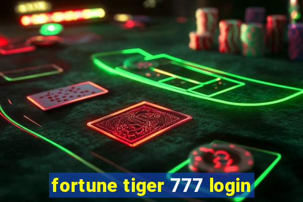 fortune tiger 777 login